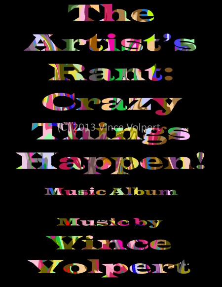 The Artist's Rant: Crazy Things Happen Book Music Cover (Front)